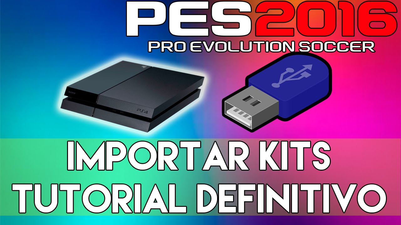 PES 2016 | Importar equipaciones, escudos y DTs | Tutorial Definitivo | PS4