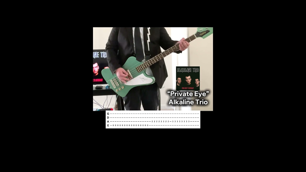 “Private Eye” Alkaline Trio bass cover with tabs (verse and chorus) 