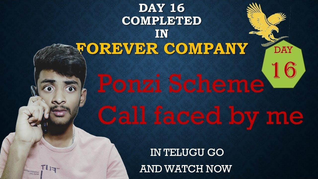 Ponzi scheme call faced by me in telugu  || forever day 16 || what is ponzi scheme in telugu||day 16