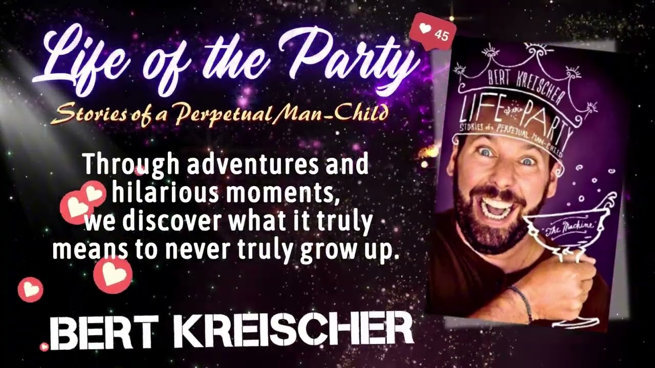 Life of the Party: Stories of a Perpetual Man Child | Bert Kreischer