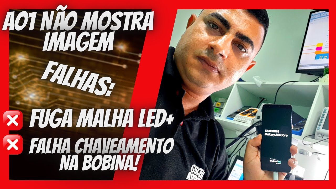 A01 NÃO MOSTRA IMAGEM MULTIPLAS FALHAS SETOR BACKLIGHT