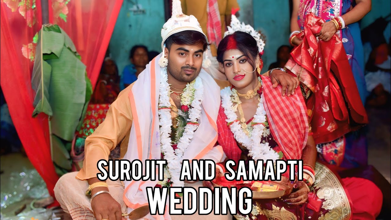 HAPPY WEDDING || SURAJIT & SAMAPTI || 🦋✨❤️ PART- 2