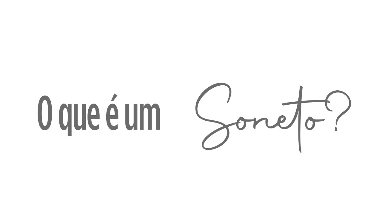 O Que é um Soneto? | Composição Sem Limites