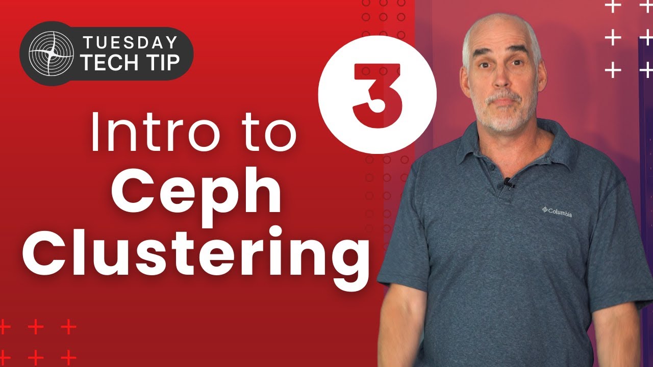 Tuesday Tech Tip - Intro to Ceph Clustering Part 3 - Data Security