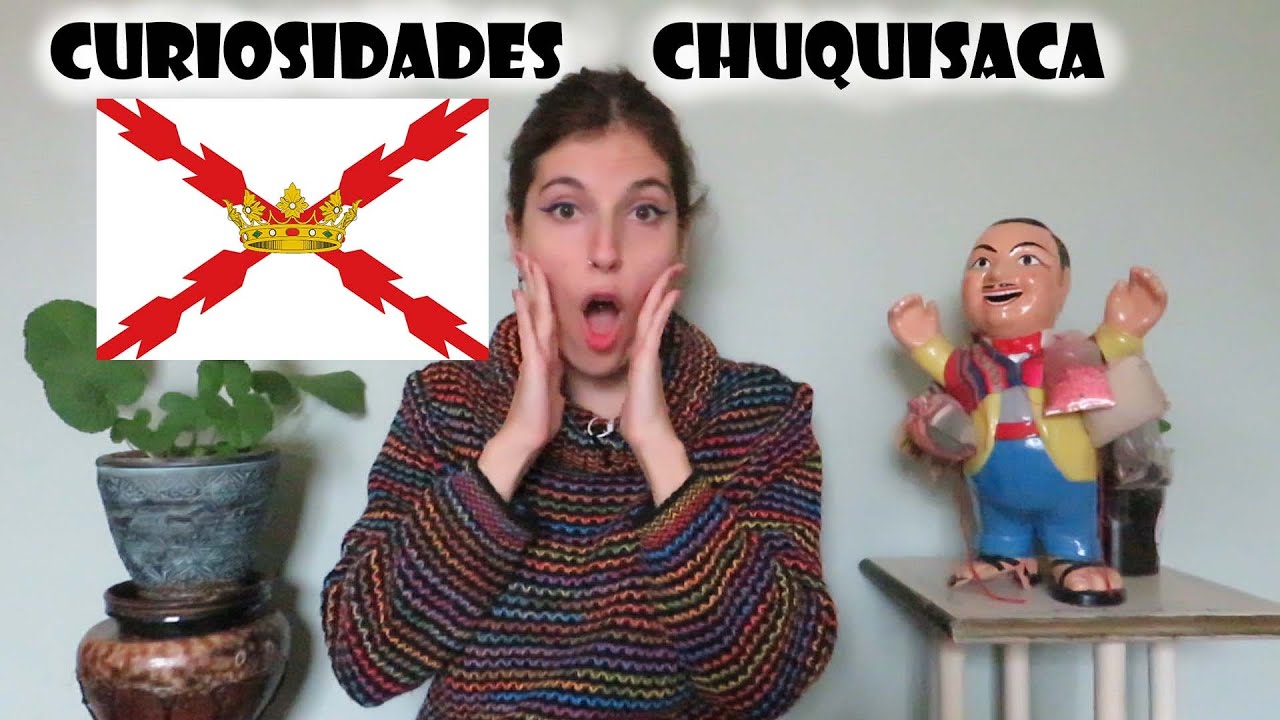 10 CURIOSIDADES que no SABÍAS sobre CHUQUISACA (Bolivia) | 8/9 DEPARTAMENTOS