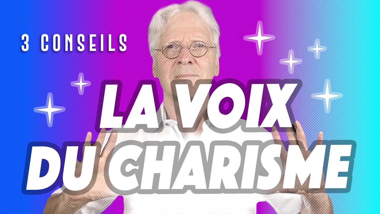 La voix du charisme - 3 conseils pour donner plus de charisme à votre voix