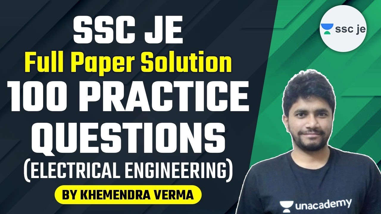 SSC JE 2020-21 | Electrical Engineering by Khamendra Verma | 100 Practice Questions