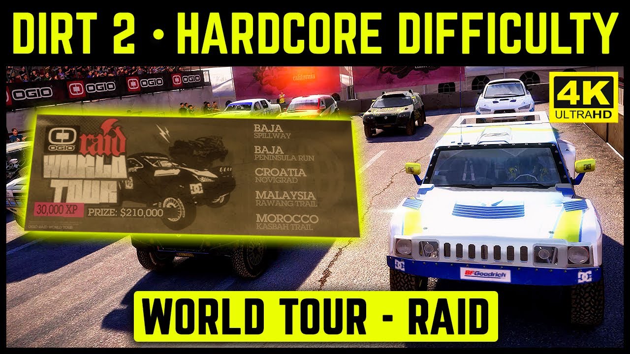 DIRT 2 - WORLD TOUR RAID - HARDCORE DIFFICULTY - 4K