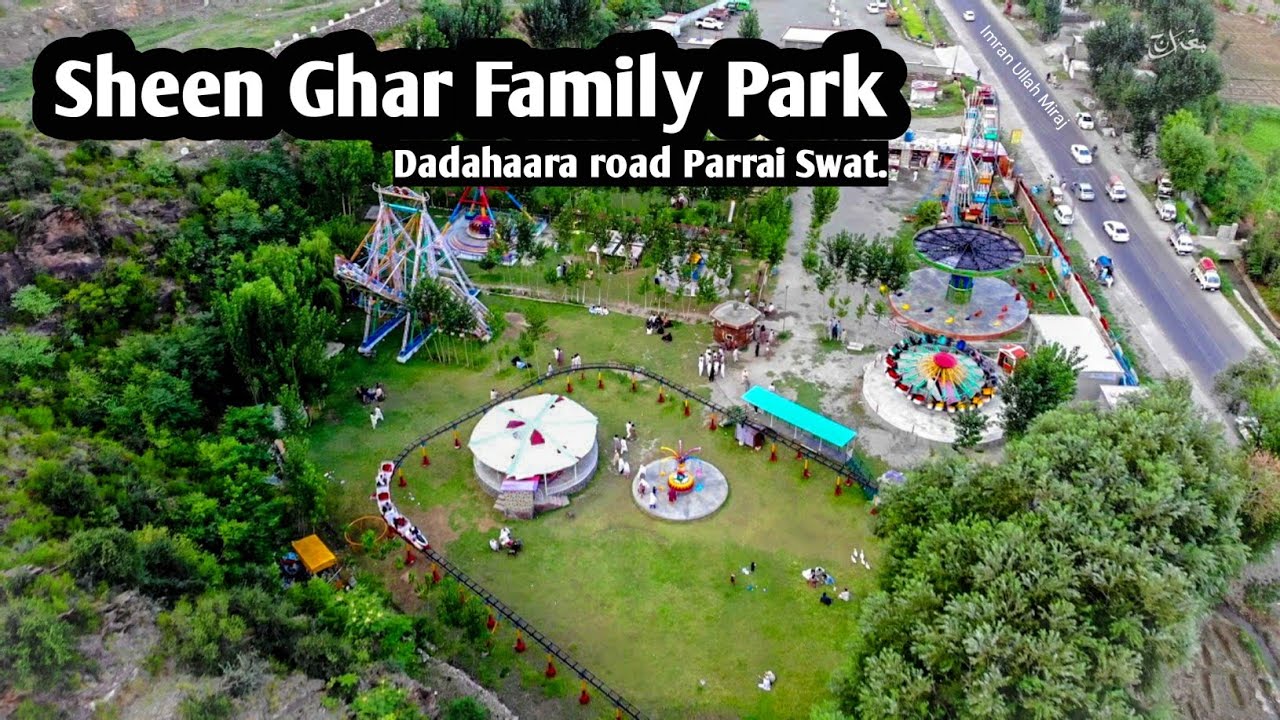 Sheen Ghar Family Park Swat Valley. ||Near Dadahara Park||