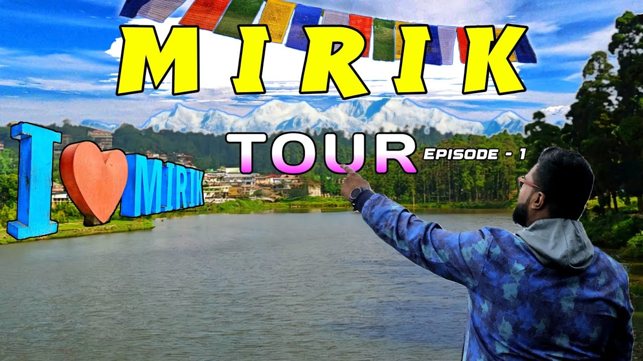 Mirik Tour In 2024 | Mirik Tourist Places | Mirik Tour Plan | Mirik Tour Guide | Offbeat Darjeeling