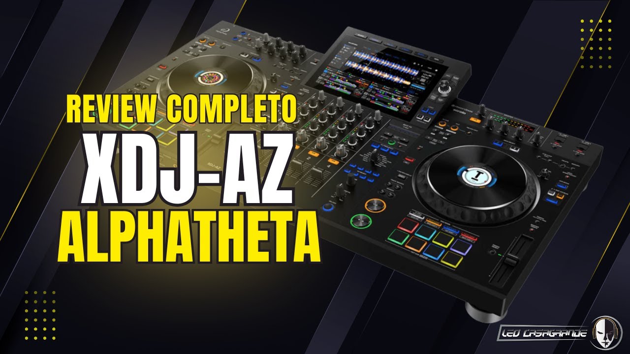 XDJ-AZ AlphaTheta - Review completo em português BR