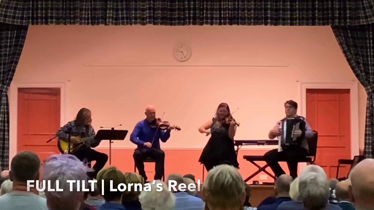 FULL TILT | Folk Band | Scotland | Lorna’s Reel, Gemima, Barrowburn Reel