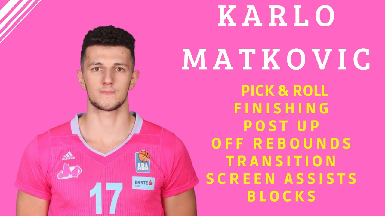 KARLO MATKOVIC to New Orleans Pelicans - Ex Cedevita Olimpija Ljubljana - Highlights Mega Bemax