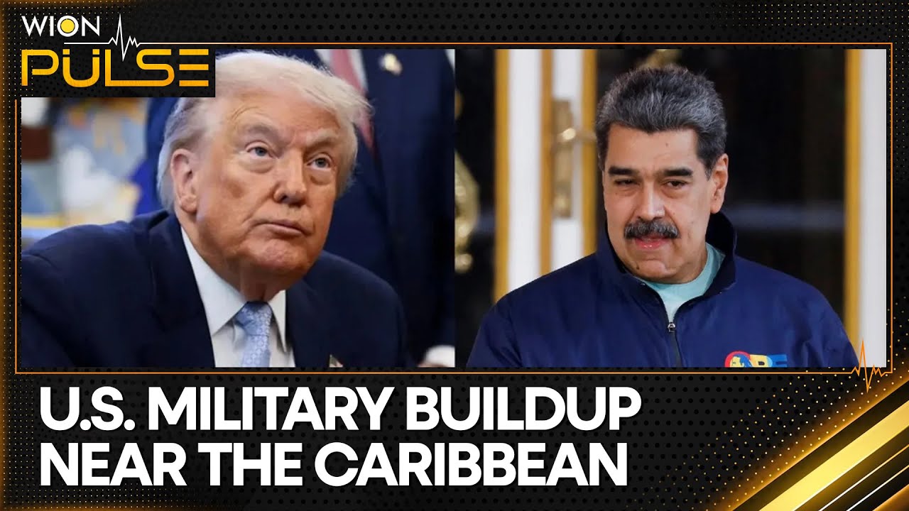 U.S. Forces Move Military Assets Into The Caribbean Near Venezuela | WION Pulse
