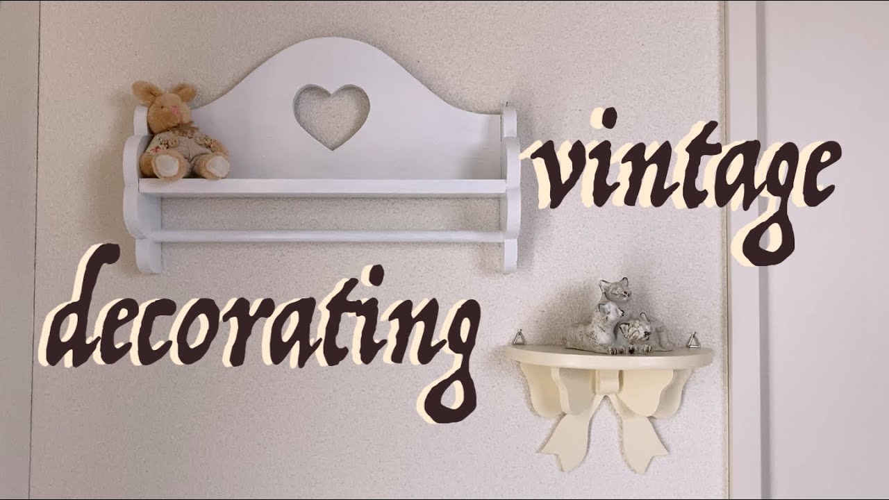 decorating my room🗝  dollcore, morute, vintage inspired