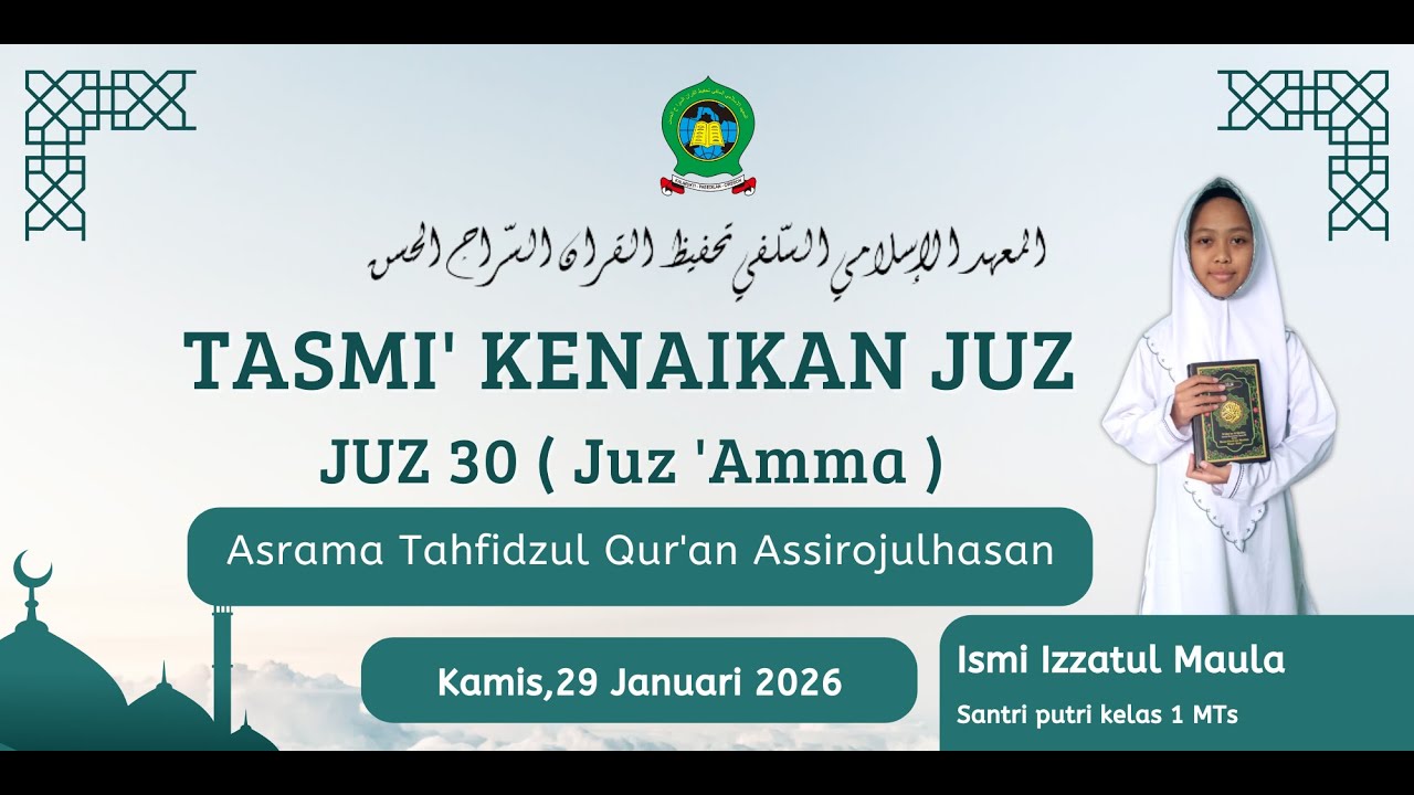 Tasmi kenaikan juz 30 (juz 'amma) || Ismi Izzatul Maula