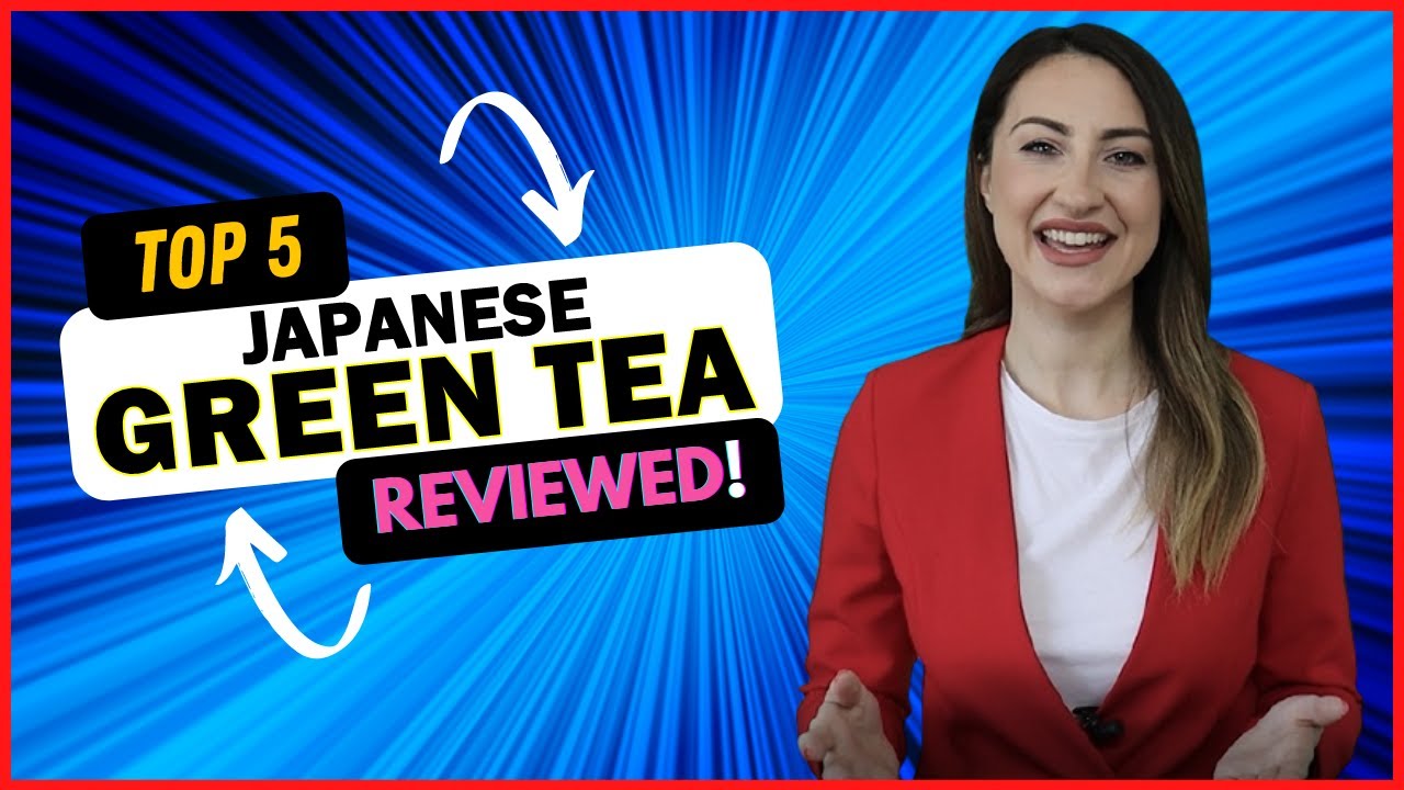 Best Japanese Green Tea in 2022 👇 Top 5 Reviewed!