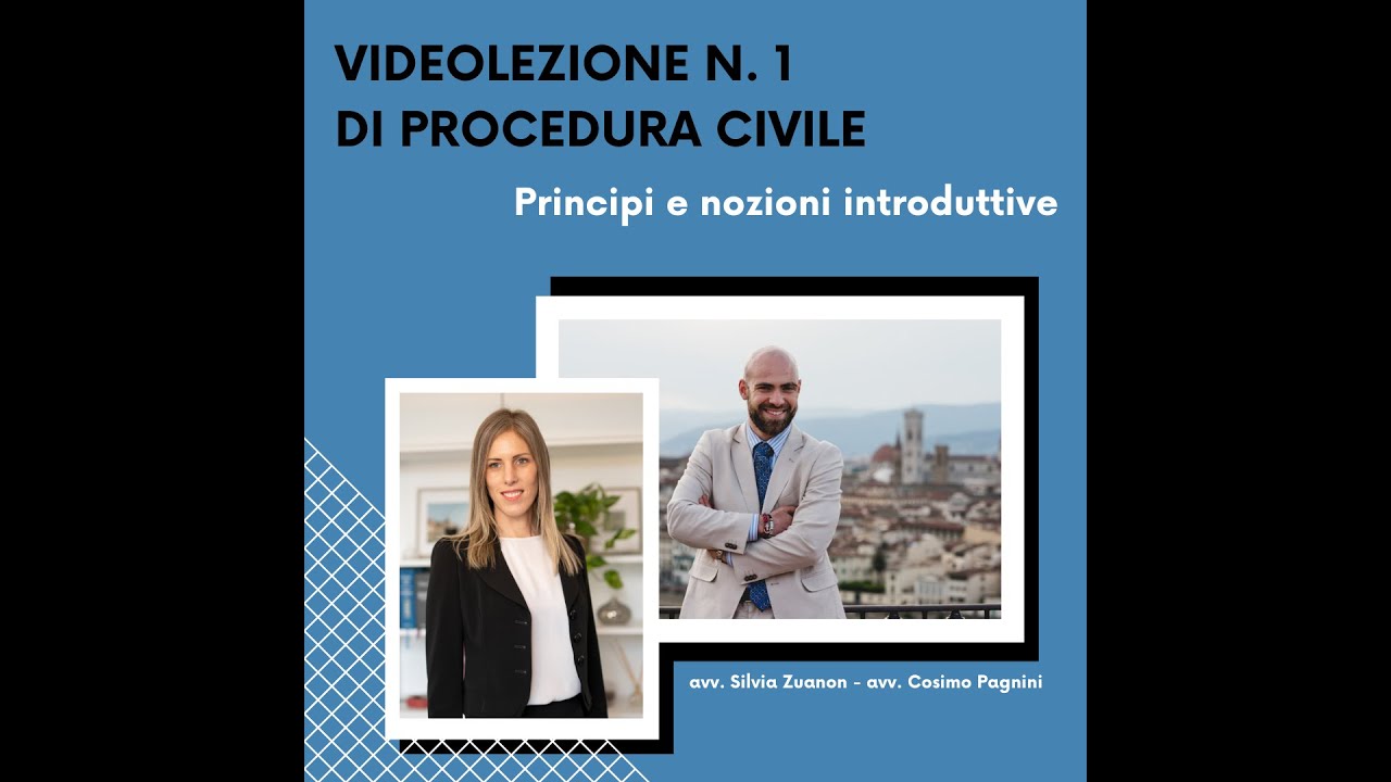 Procedura Civile - Videolezione n. 1 - Principi e nozioni introduttive | Studiare Diritto Facile