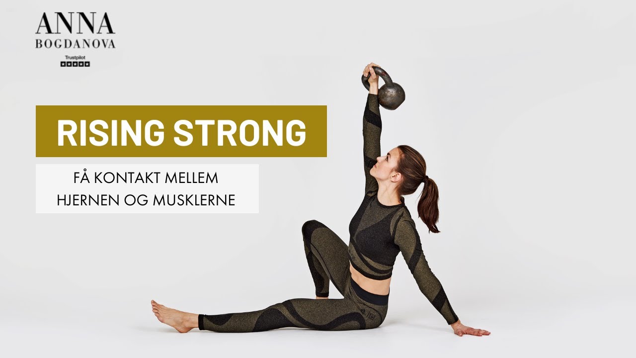 Anna Bogdanova med øvelsen RISING STRONG