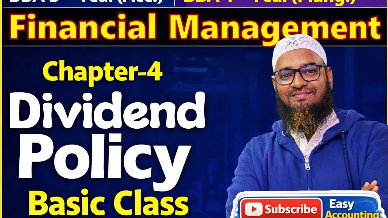 Financial Management (Chaper-4)| Dividend Policy (Basic Class)| BBA 3rd Year |Investment Management 