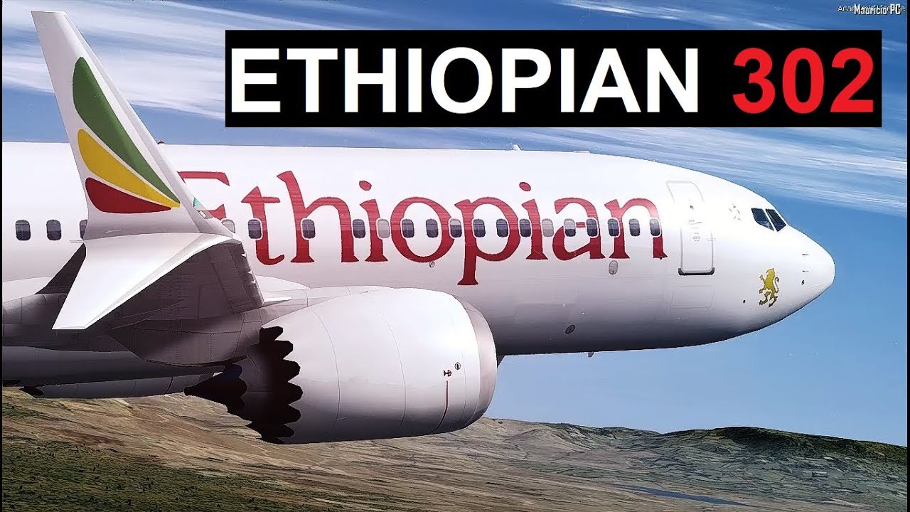 Ethiopian 302: Así sucedió (Reconstrucción)