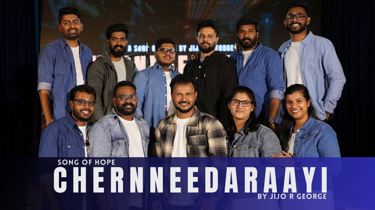 CHERNNEEDARAAYI | ചേർന്നീടാറായി | A SONG OF HOPE | JIJO R GEORGE | PSALMS REBORN | FULL VIDEO #song