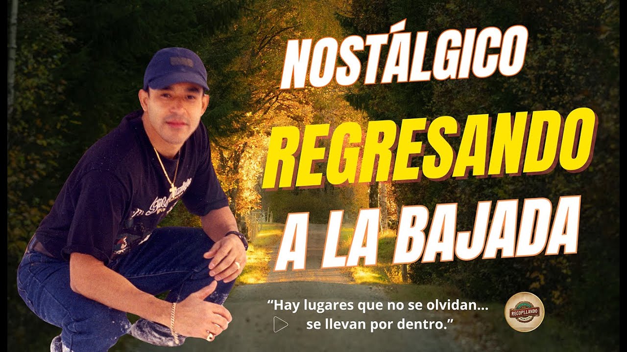 Volviendo a La Bajada: raíces, familia y recuerdos vivos