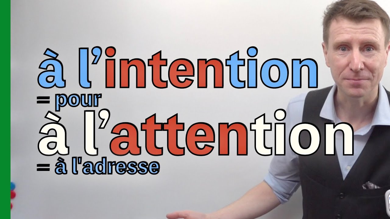 ATTENTION ou INTention :  Comment faire la différence