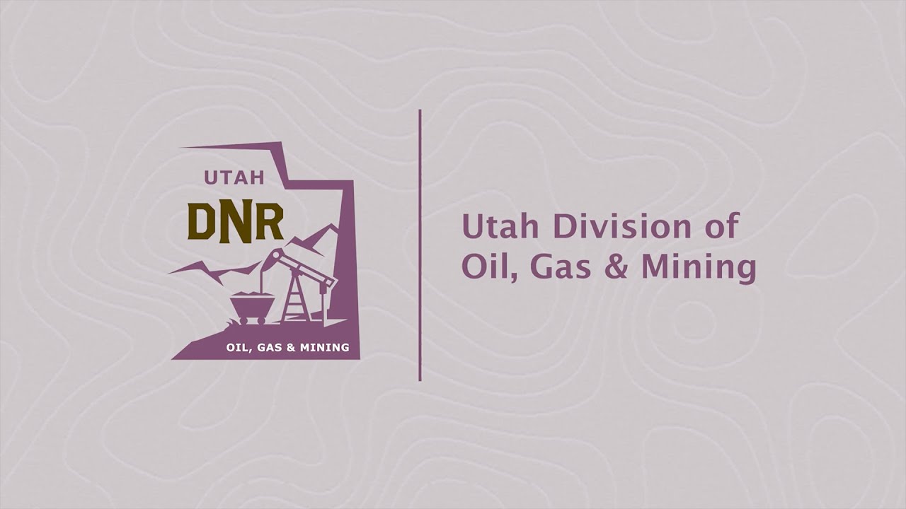Utah Division of Oil Gas and Mining Overview