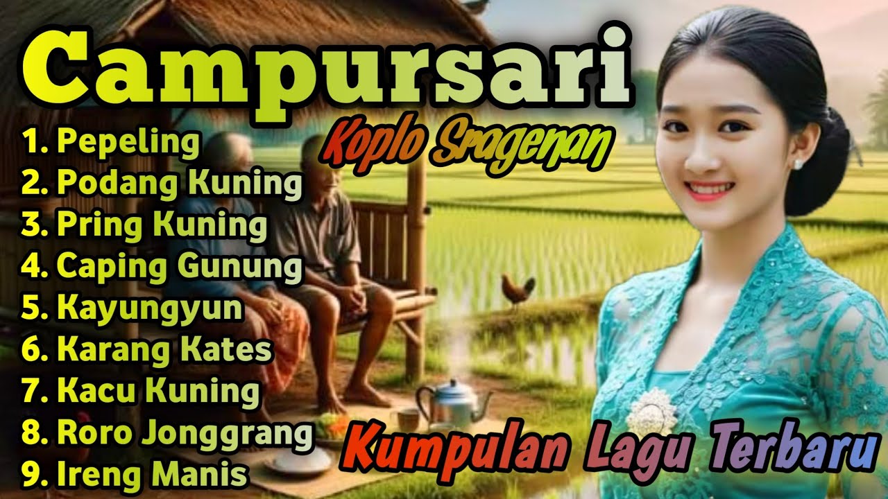 SRAGENAN CAMPURSARI KOPLO TERBARU || KUMPULAN LAGU CAMPURSARI SRAGENAN KOPLO TERBARU 