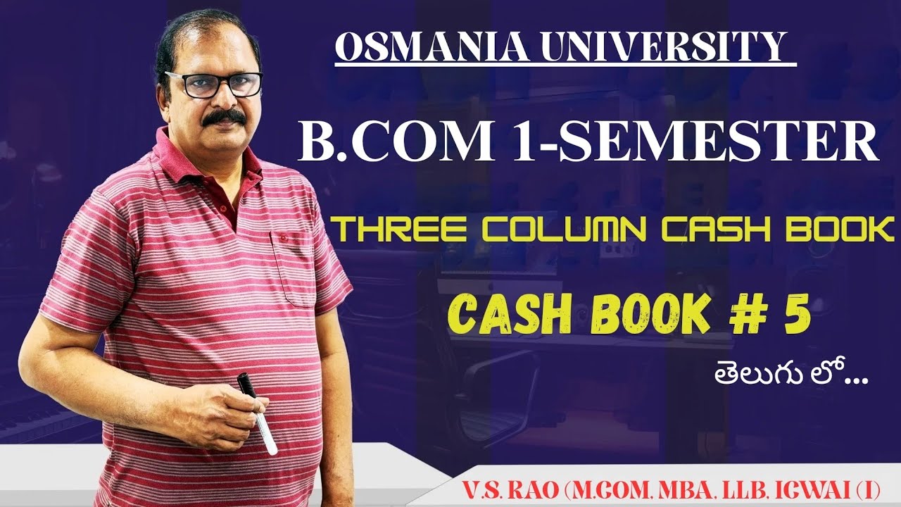 Three Column Cash Book Preparation With Problem & Solution 5