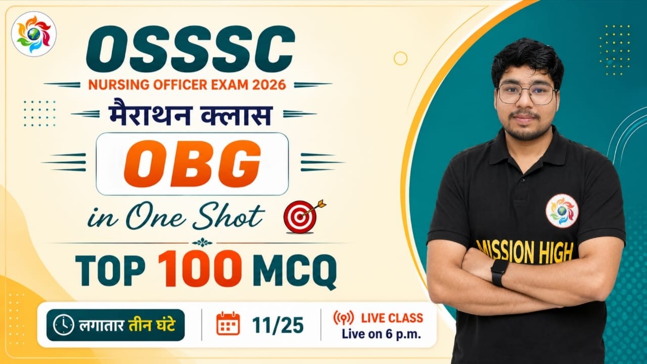 OSSSC Nursing Officer Exam 2026 | OBG Top 100 MCQs | Marathon Class | OBG One Shot #osssc #nursing