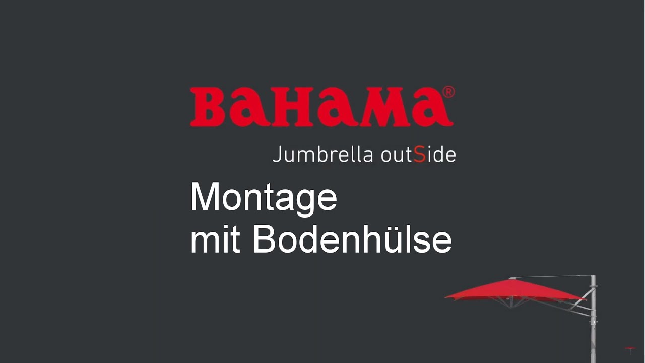 Bahama Jumbrella outSide Auspacken   Montage mit Bodenhülse