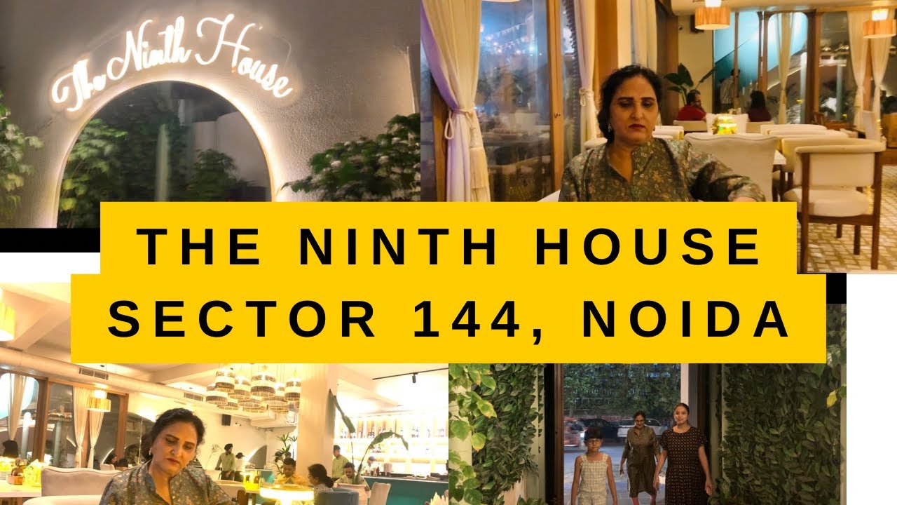 The Ninth House Restaurant Review | Sector 144 | Noida |NCR #newvideo #noida #ncr #food #restaurant