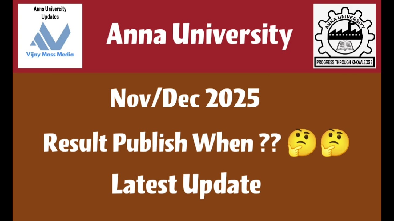 Anna University Nov/Dec 2025 Semester Exam Result Publish When? Latest News Tamil 💯💯💯