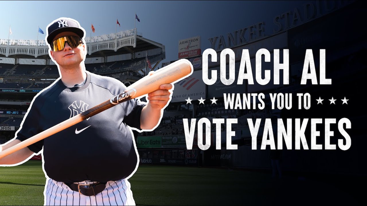 Coach Al Wants You to VOTE YANKEES | NEW YORK YANKEES 2024