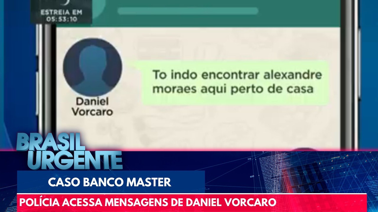 Brasil Urgente detalha mensagens extraídas dos equipamentos de Daniel Vorcaro | Brasil Urgente