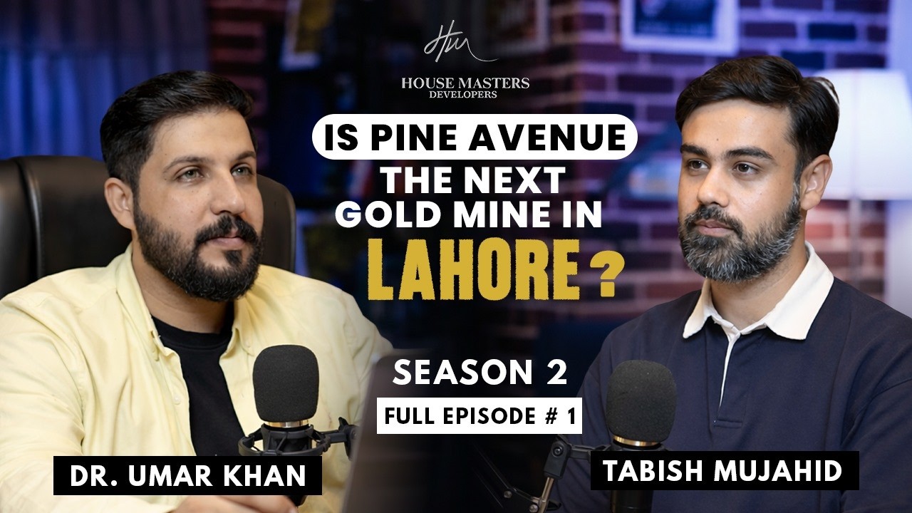 SAWAL YEAH HAI! –Season 2.0| Episode 01| IS PINE AVENUE THE NEXT GOLD MINE IN LAHORE? | Dr.Umar Khan