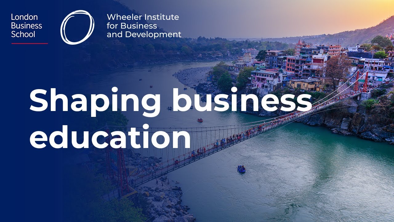 Shaping business education | Wheeler Institute