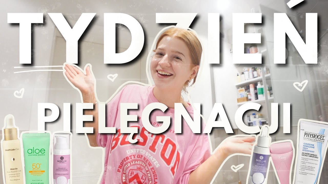 CAŁY TYDZIEŃ PIELĘGNACJI 🌸💦