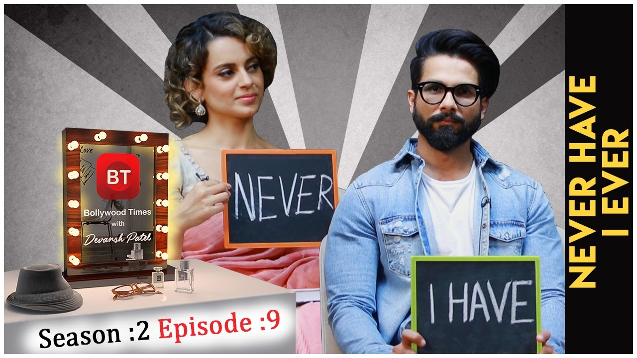 Shahid Kapoor & Kangana Ranaut talk Rangoon & more - Never Have i Ever - Season 2 Episode 9