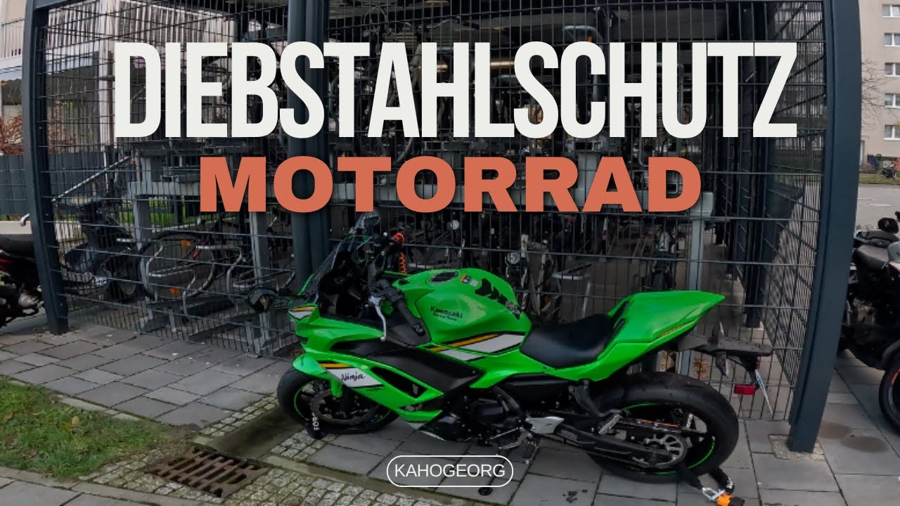 Motorrad Diebstahlschutz - Meine Tipps & Tricks (2025 Kawasaki Ninja 650)