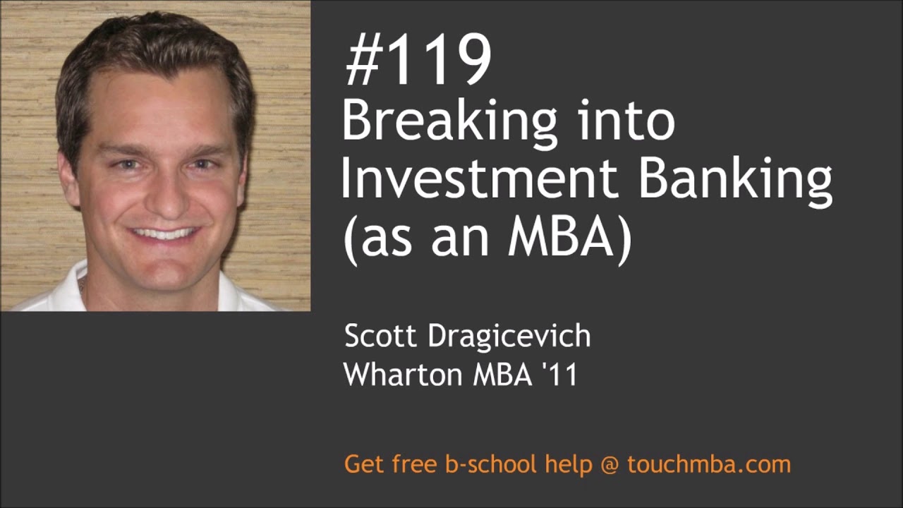 Breaking into Investment Banking (as an MBA)