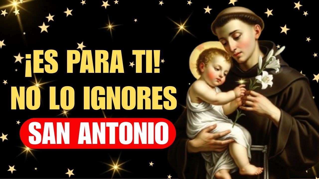 NO ES CASUALIDAD: SAN ANTONIO TE ELIGIÓ PARA ESTE MILAGRO HOY 🕯️