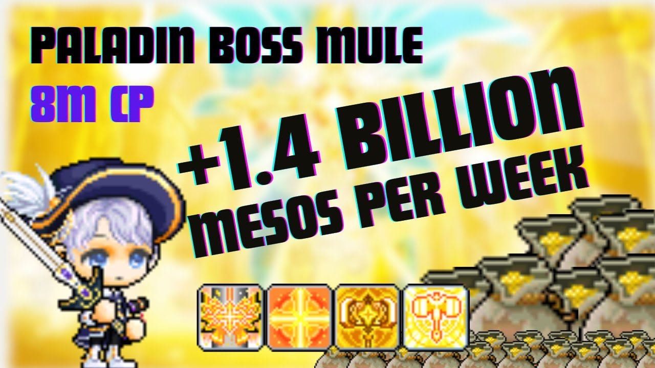 MapleStory Paladin Boss Mule 1.4 BILLION MESO in 25 Minutes