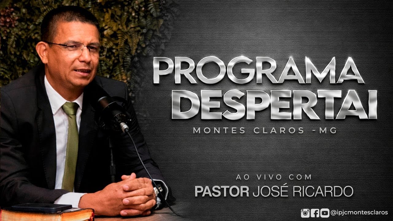Programa Despertai | Ao Vivo | Quarta-Feira 18/03/2026 Manhã |IPJC Montes Claros