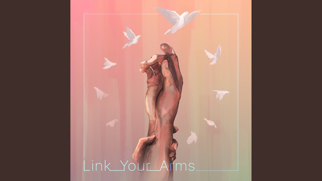 Link Your Arms