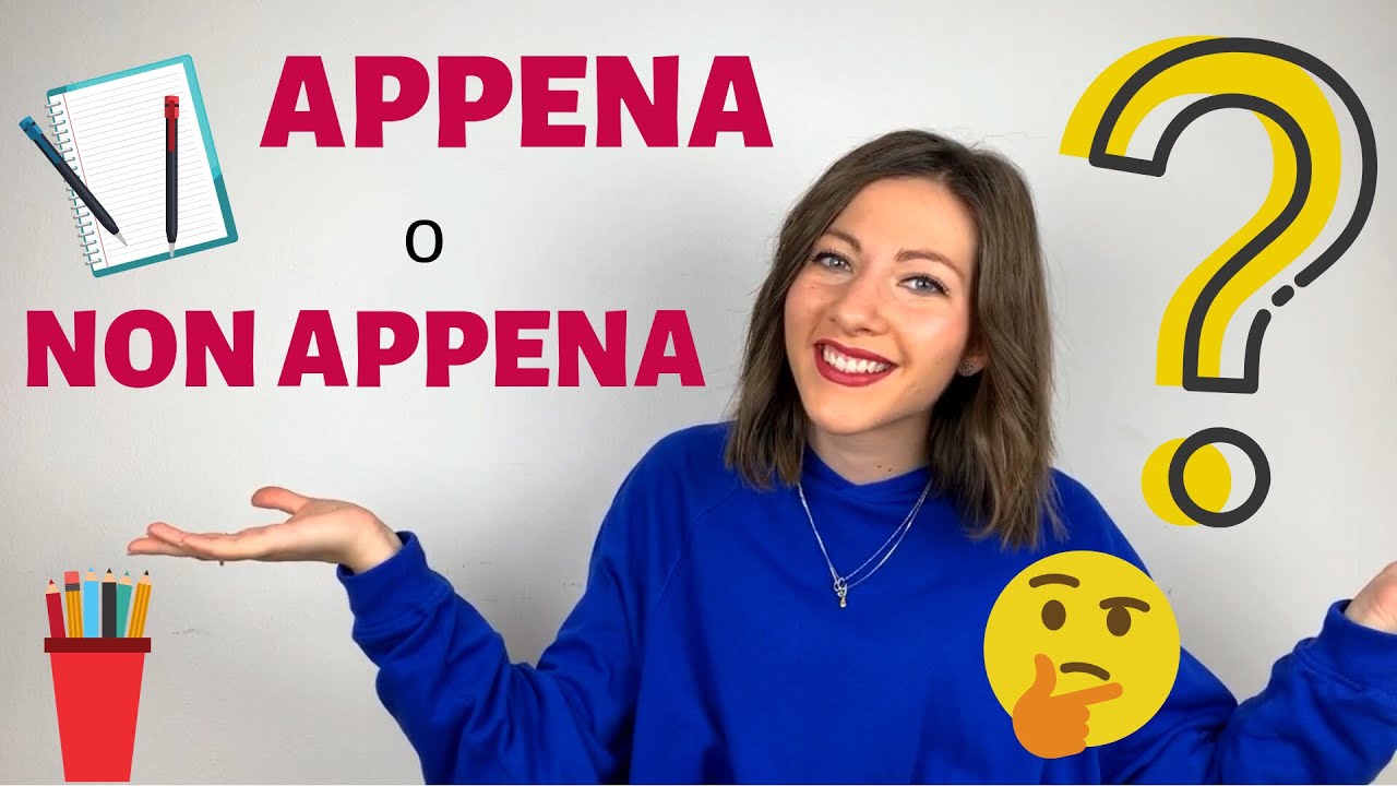 Cosa significa APPENA? Si dice “appena” o “non appena”? 🤔 Come usare la parola APPENA in ITALIANO!