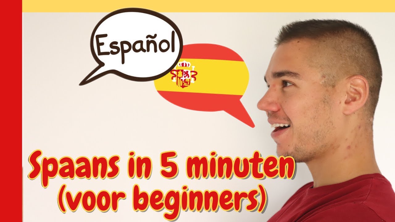 Spaans Leren voor Beginners in 5 Minuten 🇪🇸 Eenvoudige Taaltips en Woorden - Gratis Spaanse les