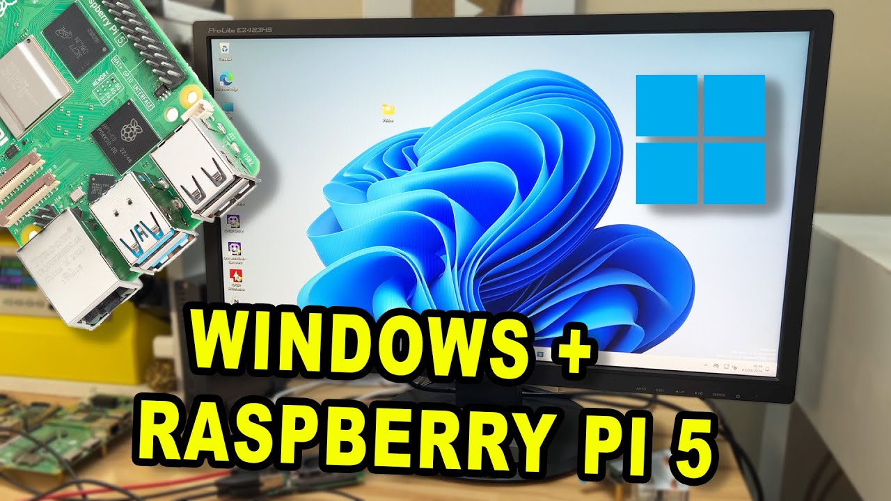 Windows 11 sur Raspberry Pi 5 !